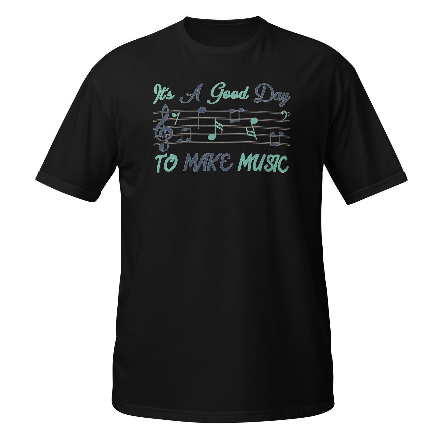 Camiseta "Es un buen día para hacer música"