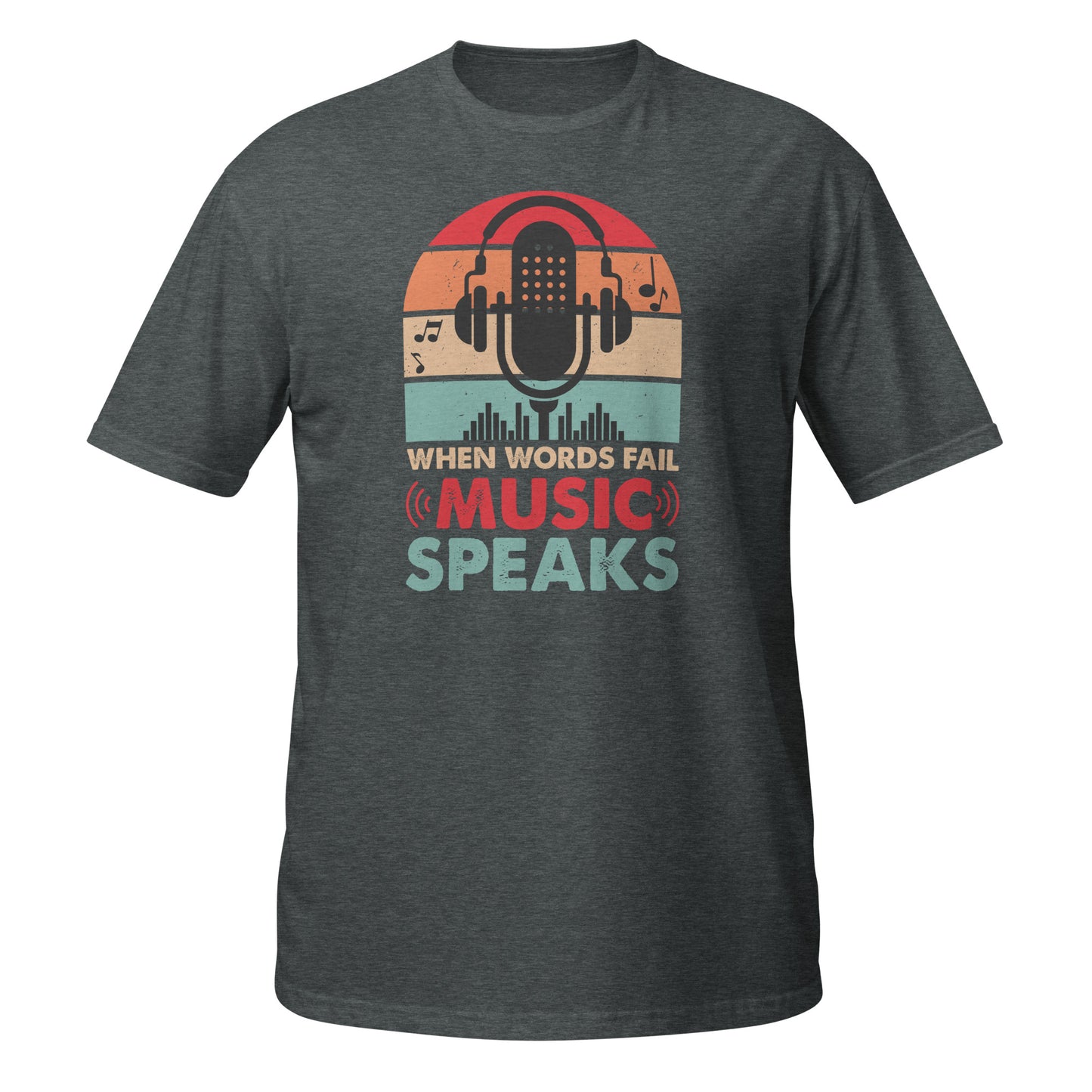 Camiseta Cuando las palabras fallan, la música habla