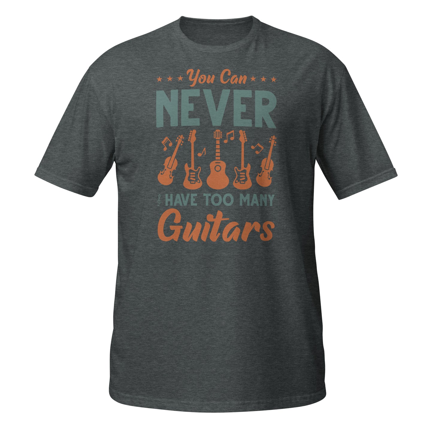 Camiseta "Nunca puedes tener demasiadas guitarras"