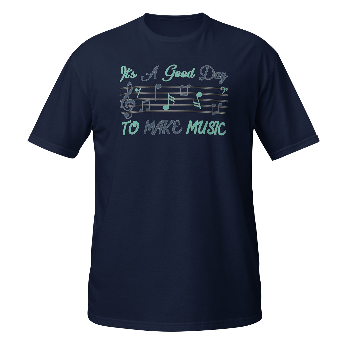 Camiseta "Es un buen día para hacer música"
