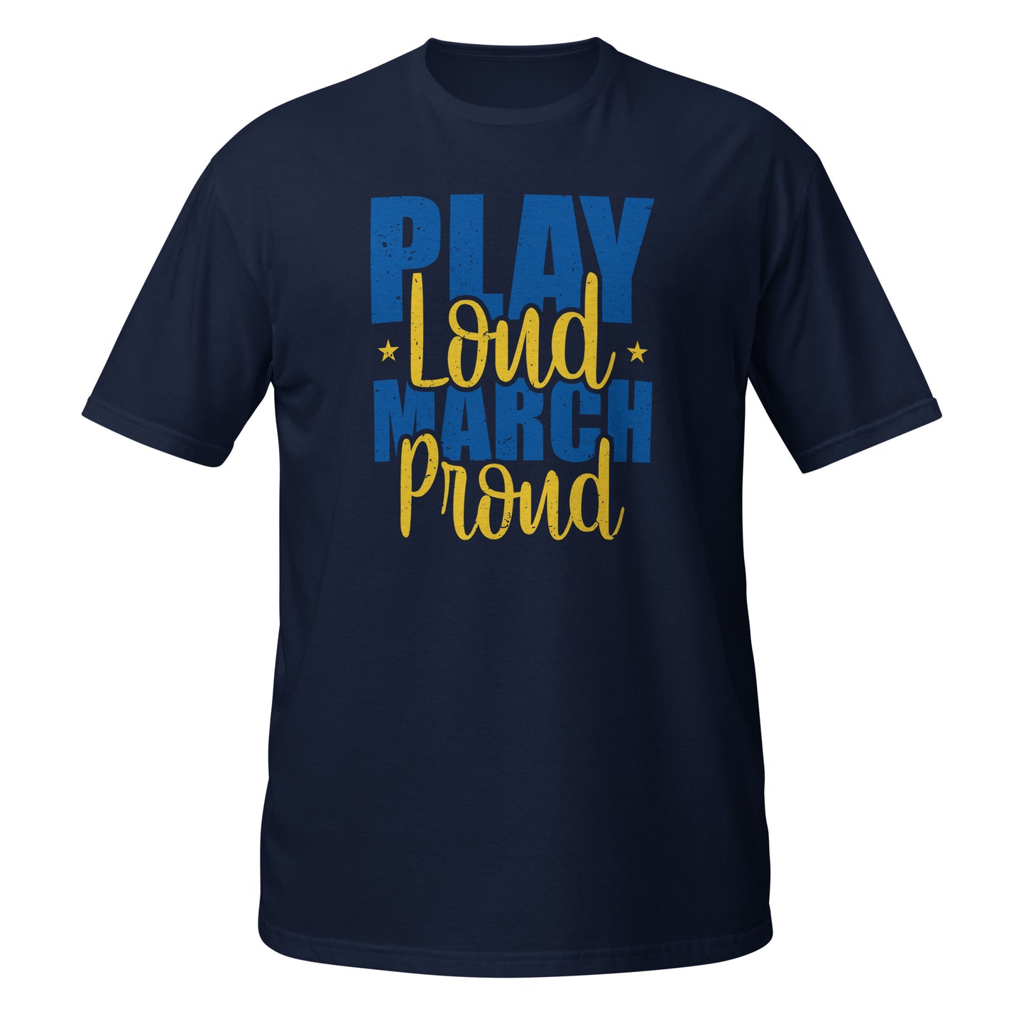 Camiseta Play Loud March Proud