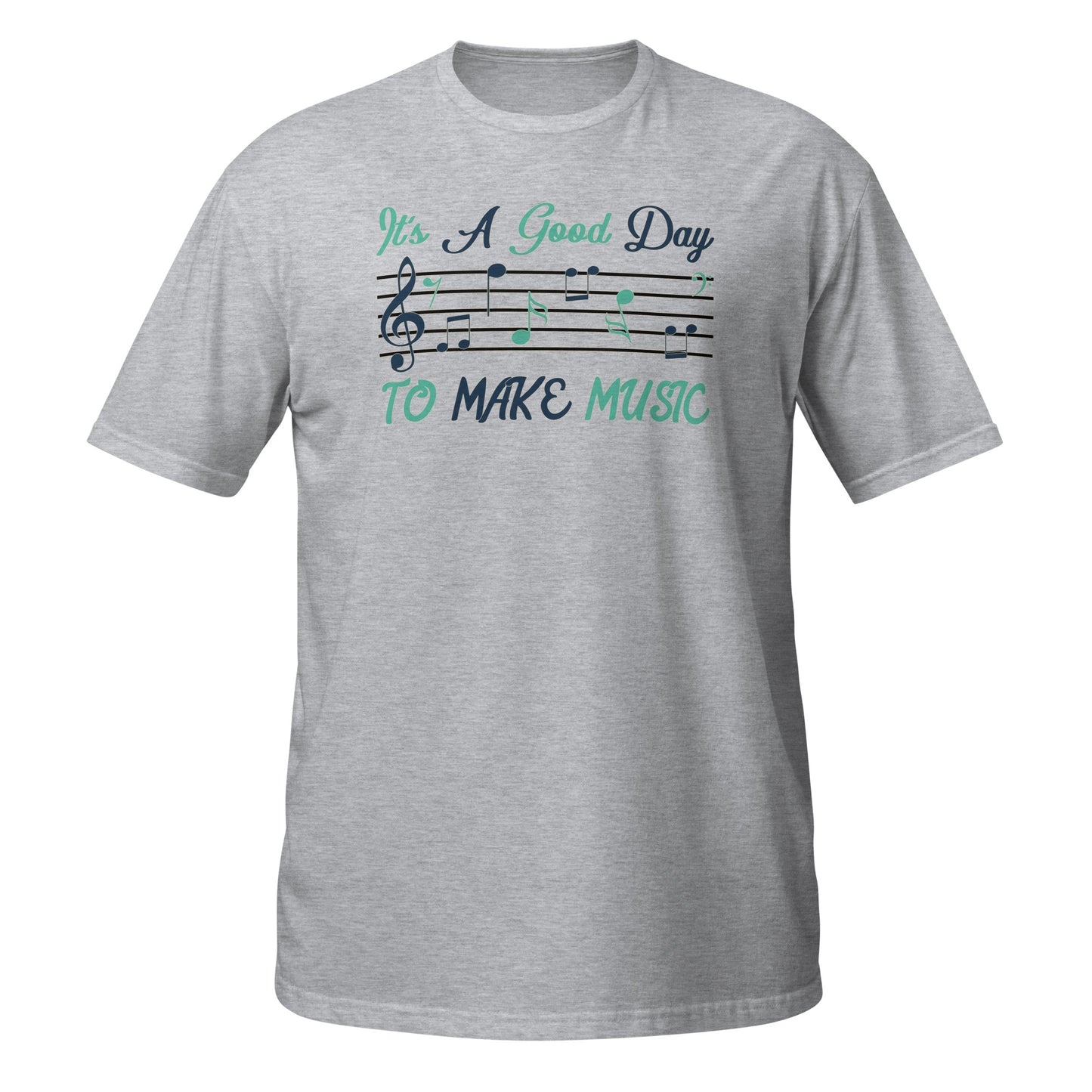 Camiseta "Es un buen día para hacer música"