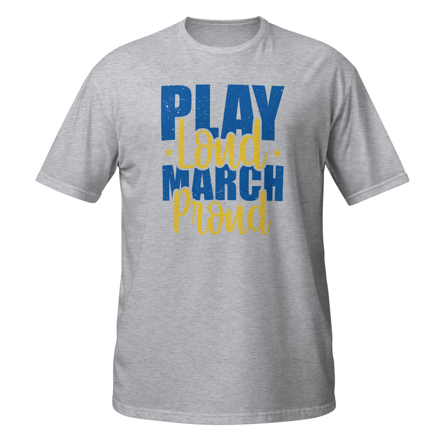 Camiseta Play Loud March Proud