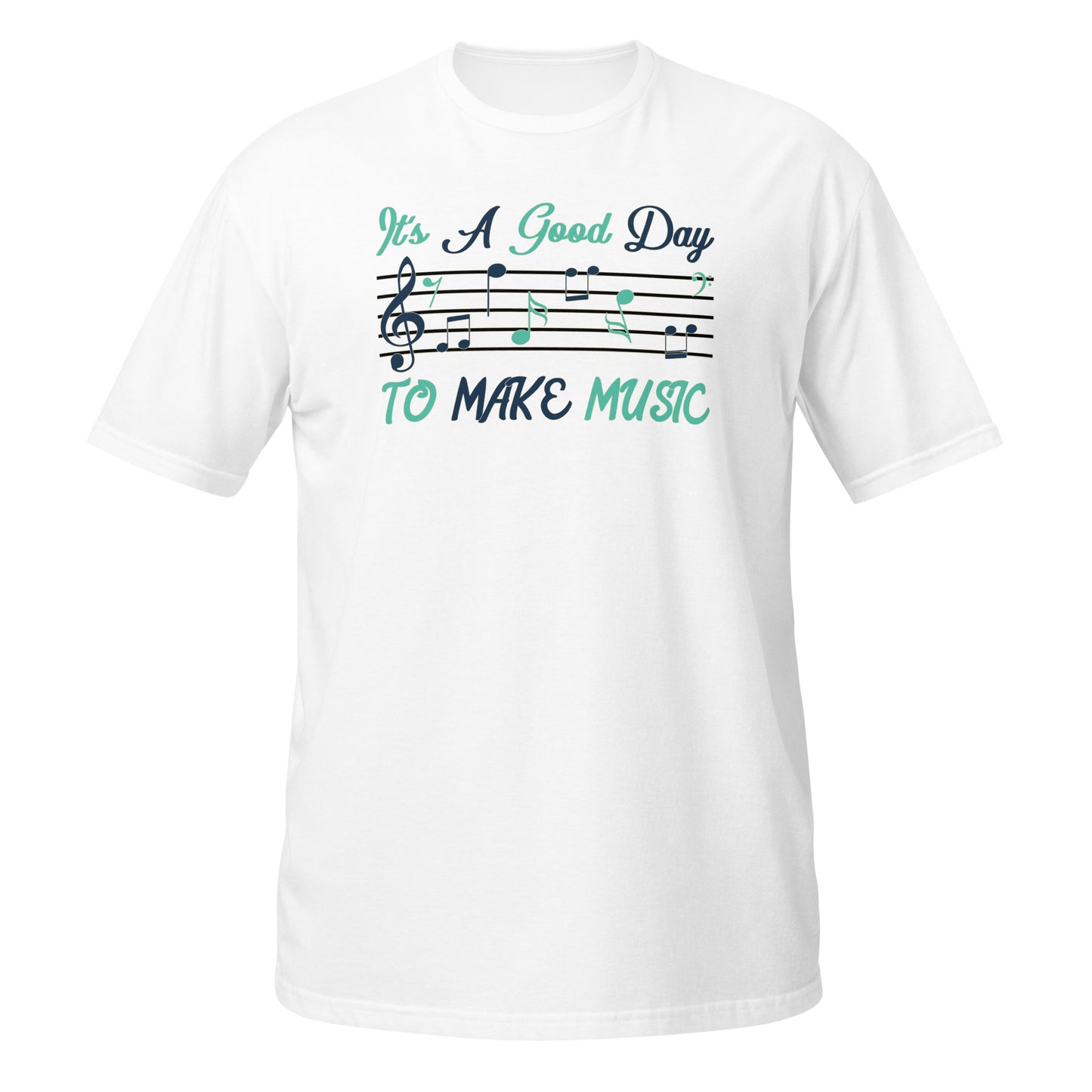 Camiseta "Es un buen día para hacer música"