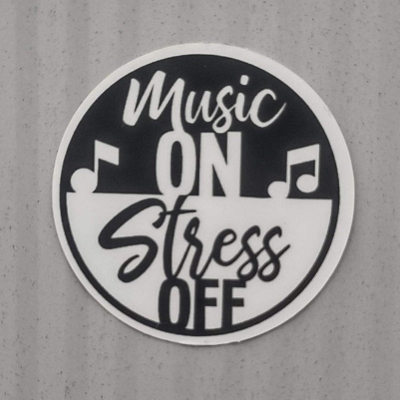 Music On Stress Off Vinyl Sticker - Matte, Waterproof, UV-Resistant, Perfect for Music Enthusiasts