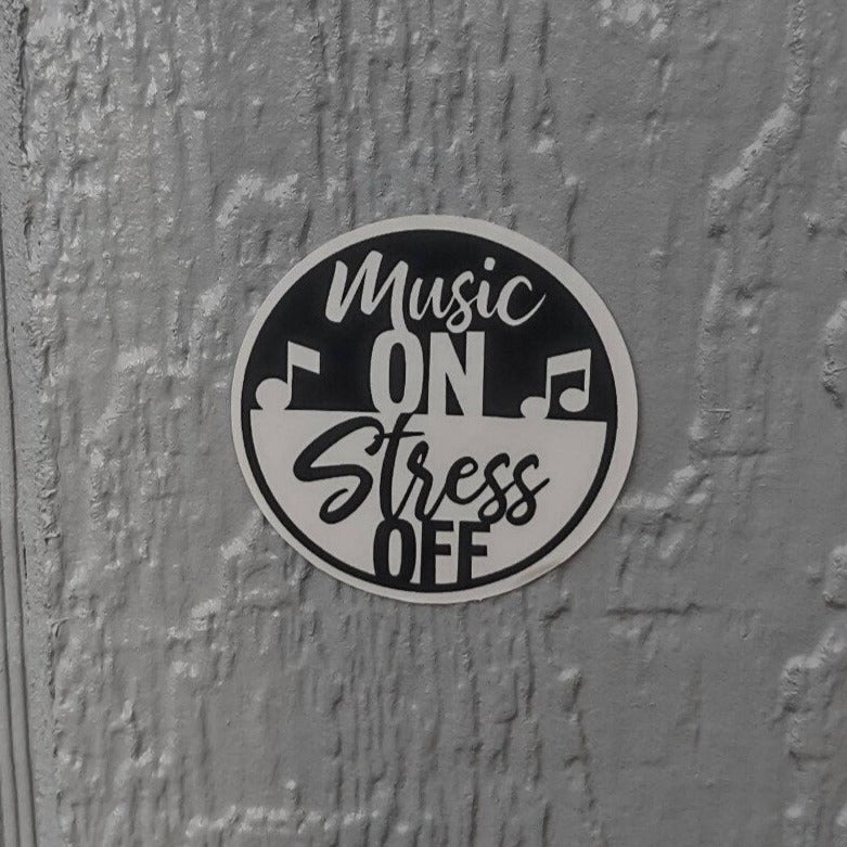 Music On Stress Off Vinyl Sticker - Matte, Waterproof, UV-Resistant, Perfect for Music Enthusiasts