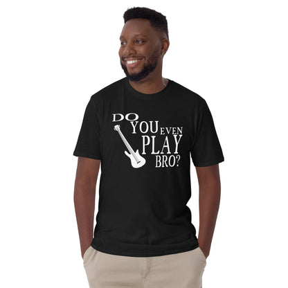 ¿Tocas siquiera el bajo, hermano? - Camiseta