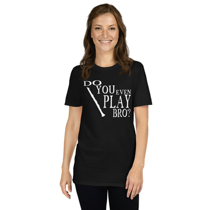 ¿Tocas siquiera, hermano? - Camiseta de clarinete