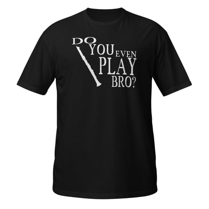 ¿Tocas siquiera, hermano? - Camiseta de clarinete