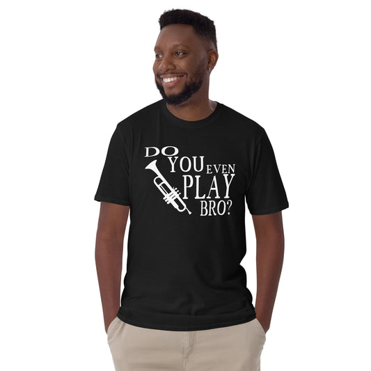 ¿Tocas siquiera, hermano? - Camiseta de trompeta
