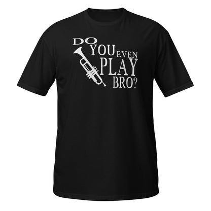 ¿Tocas siquiera, hermano? - Camiseta de trompeta