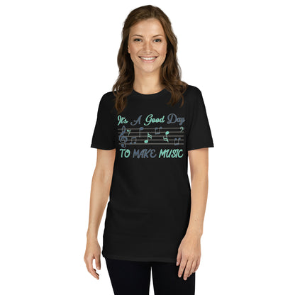 Camiseta "Es un buen día para hacer música"