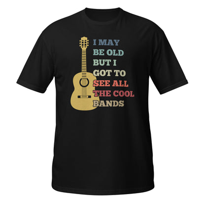 Puede que sea viejo, pero pude ver todas las bandas geniales. Camiseta de guitarra.