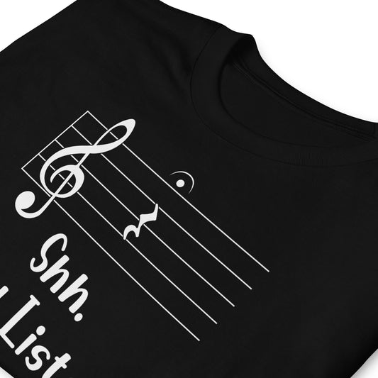 Camiseta musical "Shhh y escucha" (Escucha en tonos apagados)