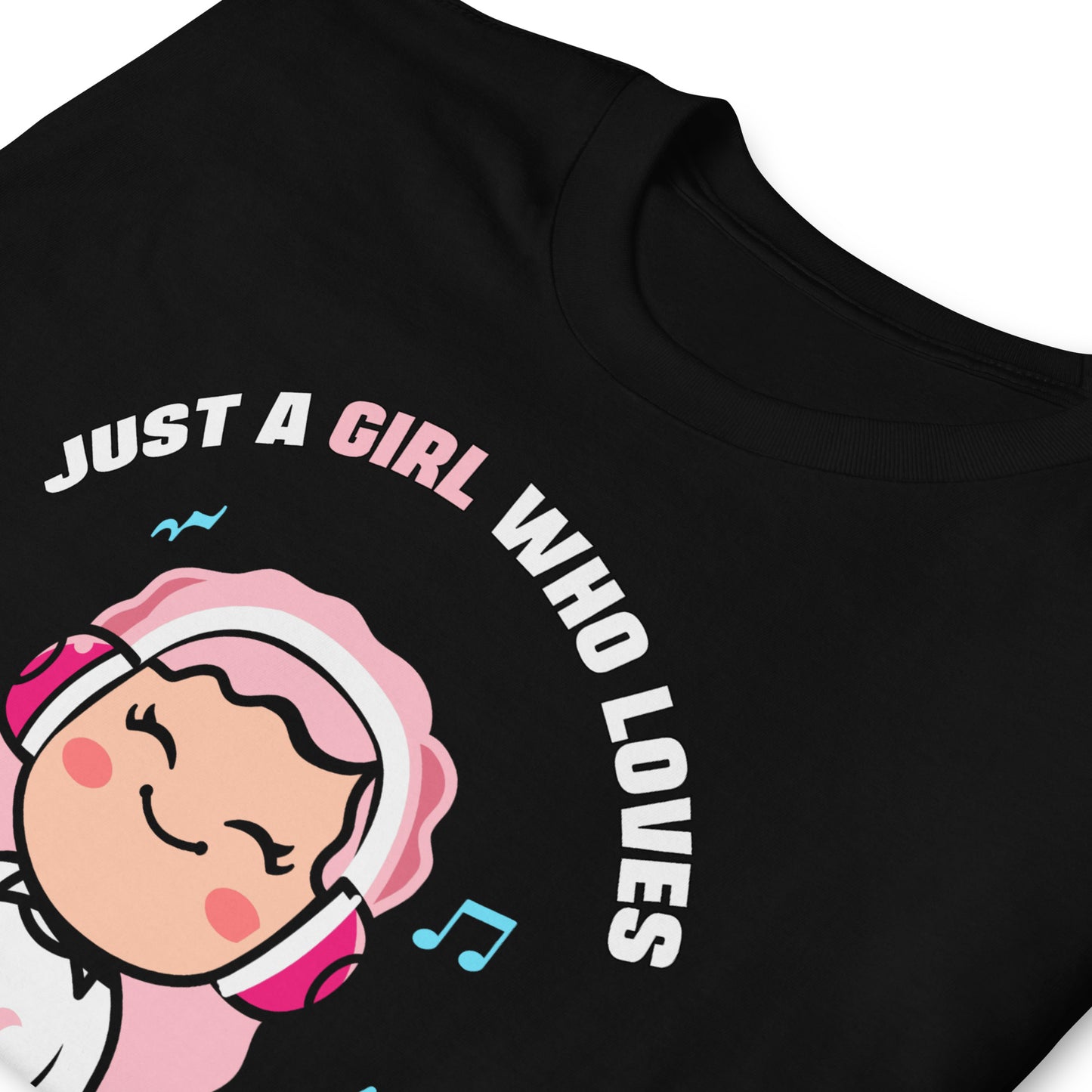 Just A Girl Who Loves Anime and Music T-Shirt