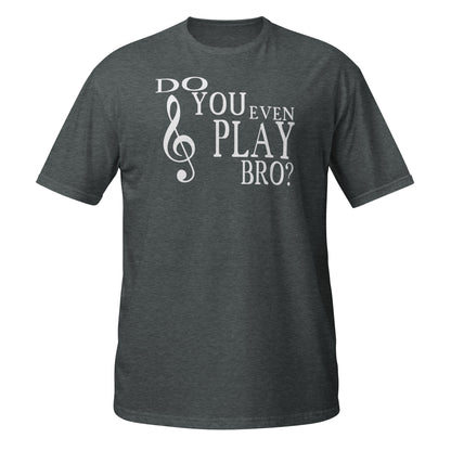 ¿Tocas siquiera la clave de sol, hermano? - Camiseta