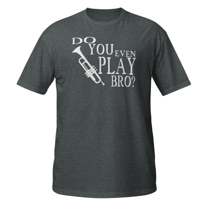 ¿Tocas siquiera, hermano? - Camiseta de trompeta