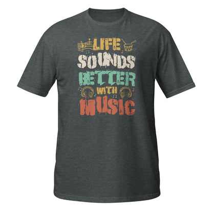 Camiseta "La vida suena mejor con música"