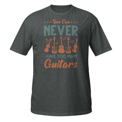 Camiseta "Nunca puedes tener demasiadas guitarras"