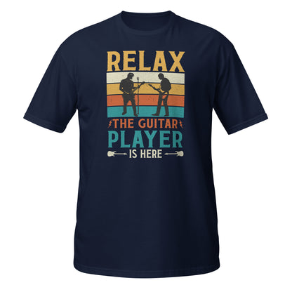 Camiseta "Relájate, el guitarrista está aquí"