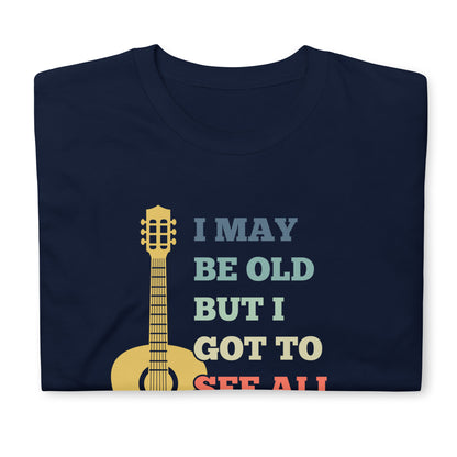 Puede que sea viejo, pero pude ver todas las bandas geniales. Camiseta de guitarra.