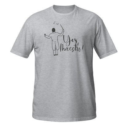 Sí, Maestro - Camiseta de Director