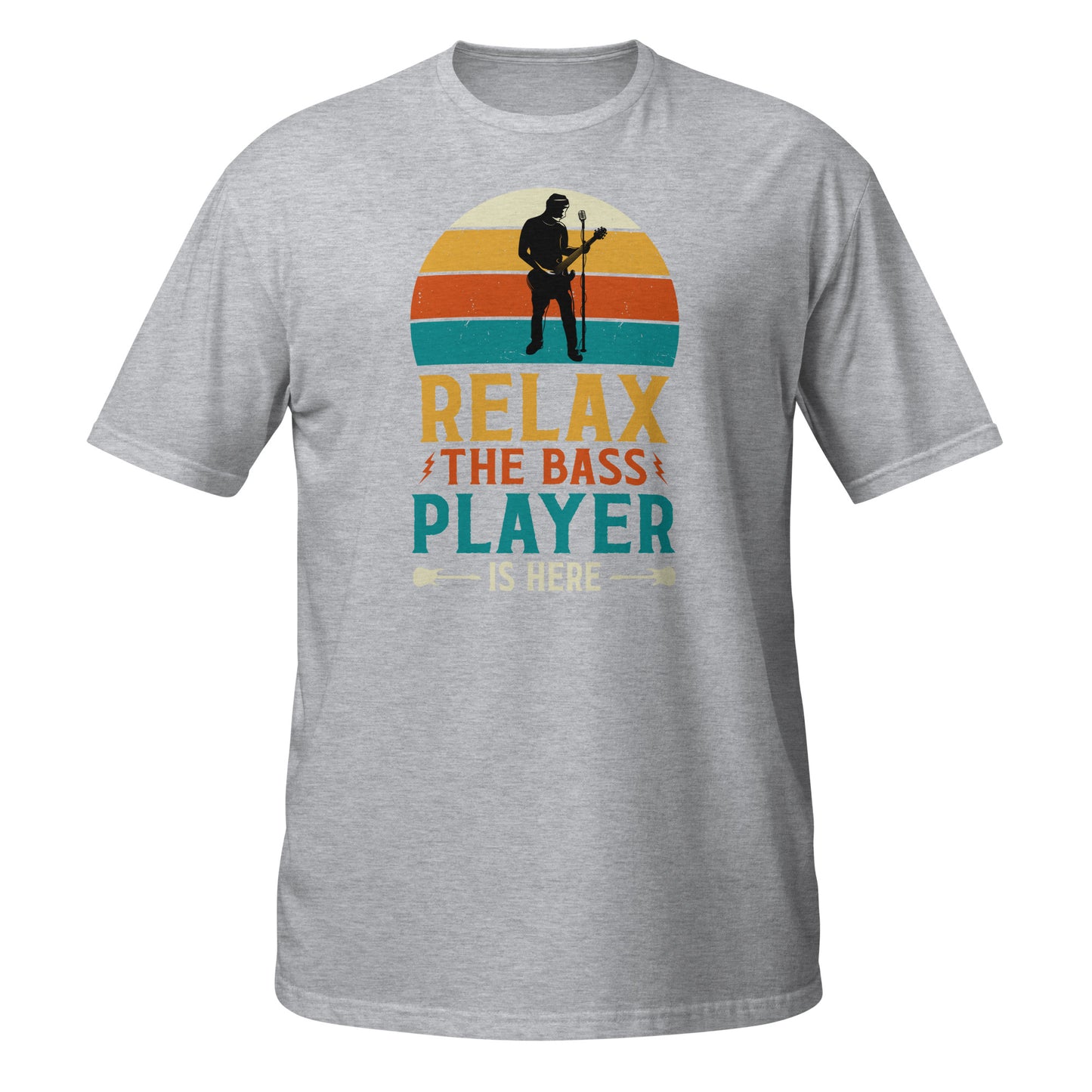 Relax The Bass Player is Here Shirt