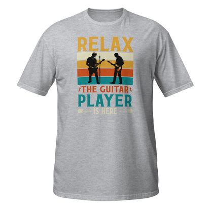 Camiseta "Relájate, el guitarrista está aquí"