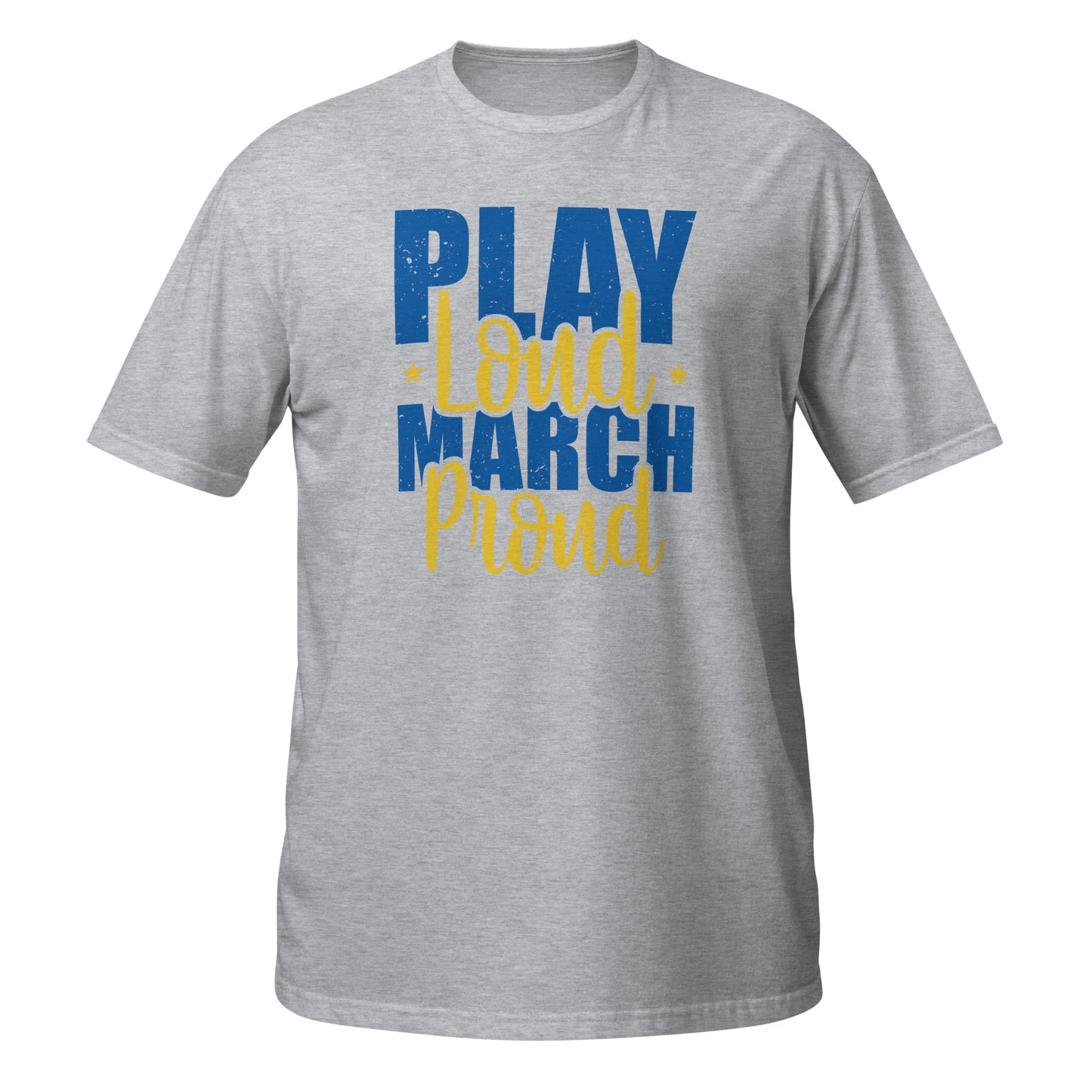 Play Loud March Proud Shirt