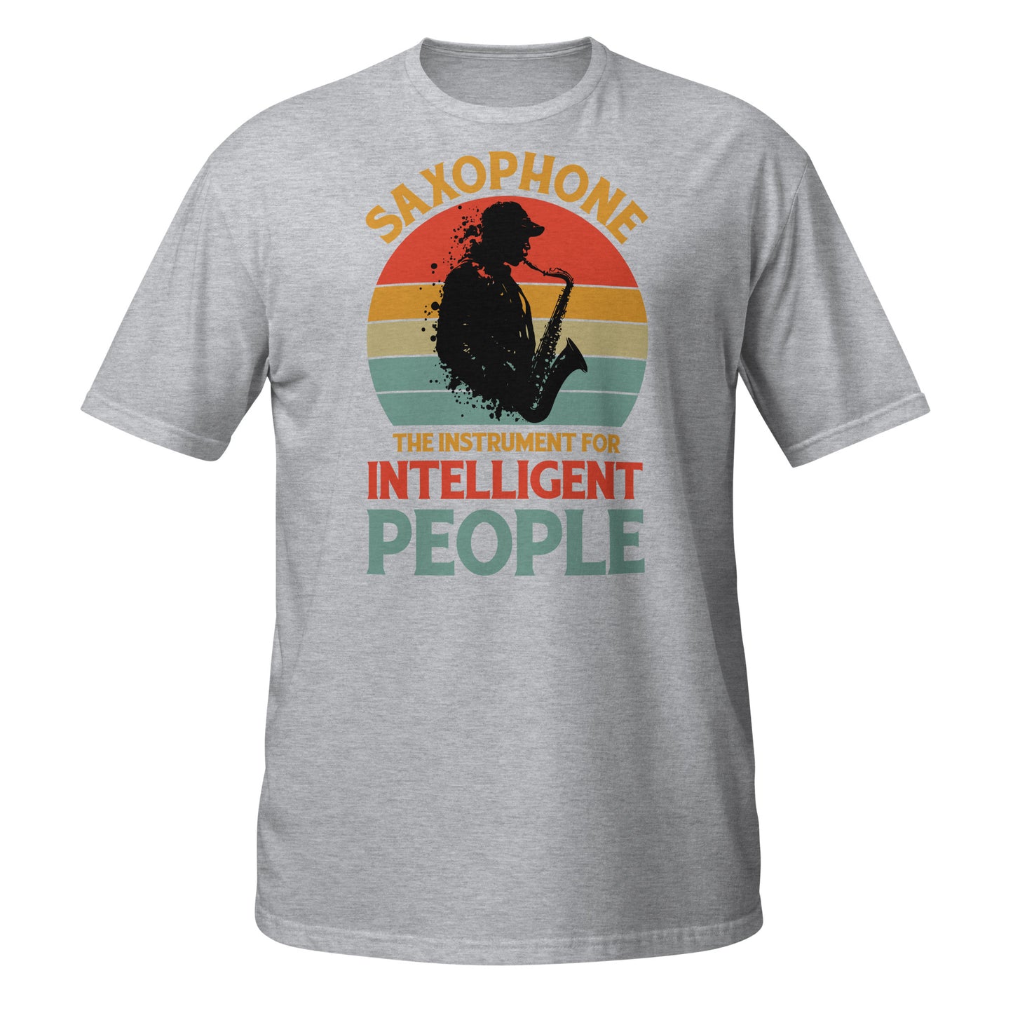 Saxophone: The Instrument for Intelligent People Tee