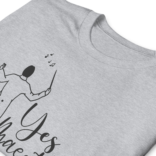 Sí, Maestro - Camiseta de Director