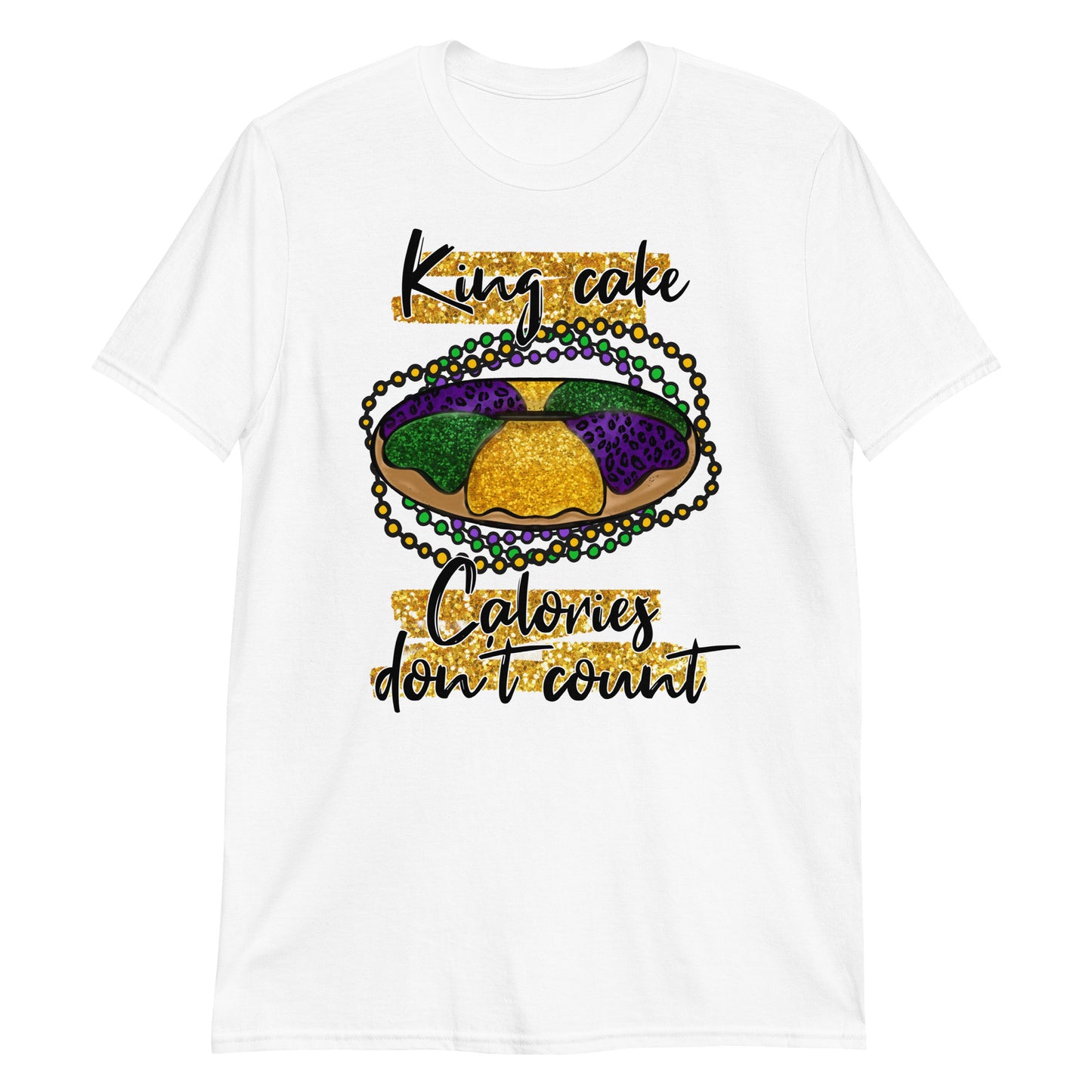 King Cake Calories Don’t Count Mardi Gras Tee