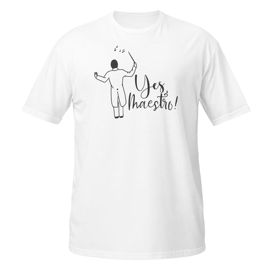 Yes, Maestro - Conductor T-Shirt
