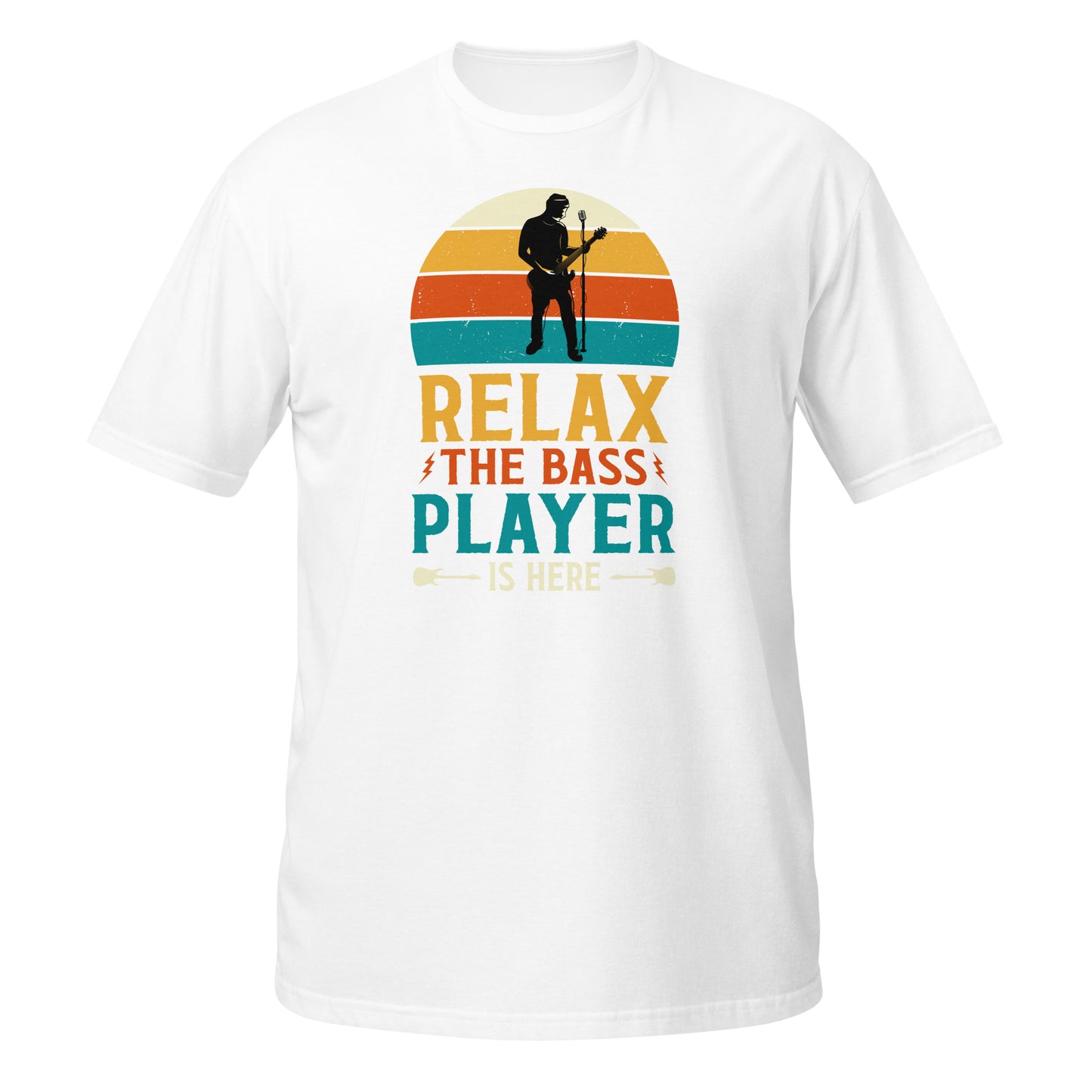 Relax The Bass Player is Here Shirt