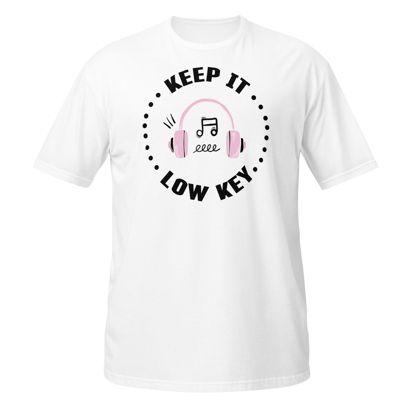 Keep It Low Key - Headphone T-Shirt