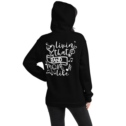 Sudadera con capucha "Livin' That Band Mom Life"