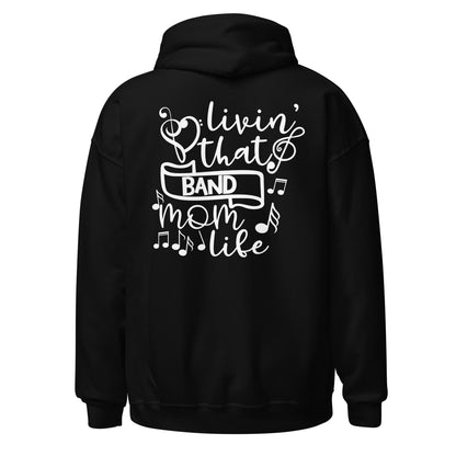 Sudadera con capucha "Livin' That Band Mom Life"