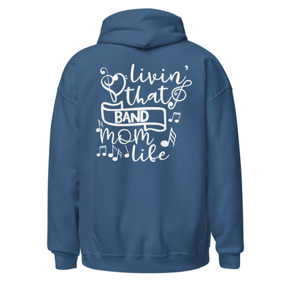 Sudadera con capucha "Livin' That Band Mom Life"