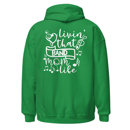Sudadera con capucha "Livin' That Band Mom Life"