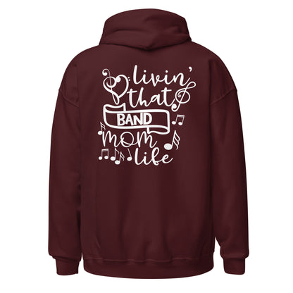 Sudadera con capucha "Livin' That Band Mom Life"