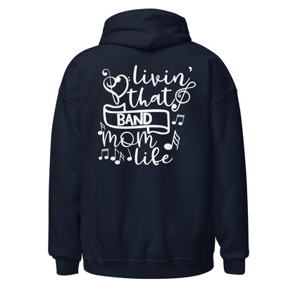 Sudadera con capucha "Livin' That Band Mom Life"