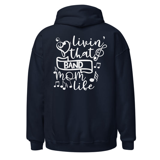 Sudadera con capucha "Livin' That Band Mom Life"