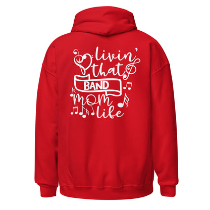 Sudadera con capucha "Livin' That Band Mom Life"