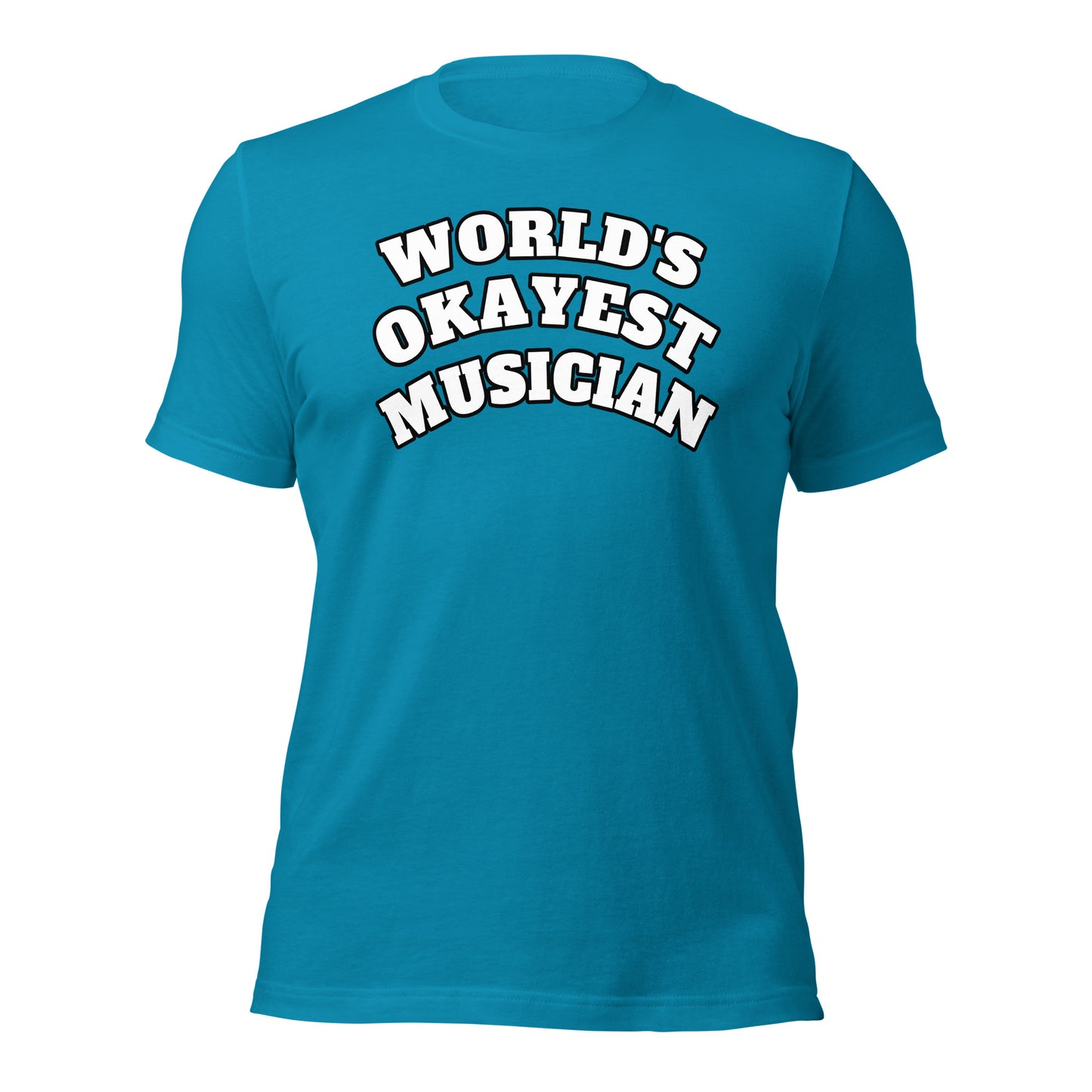 World's Okayest Musician Shirt