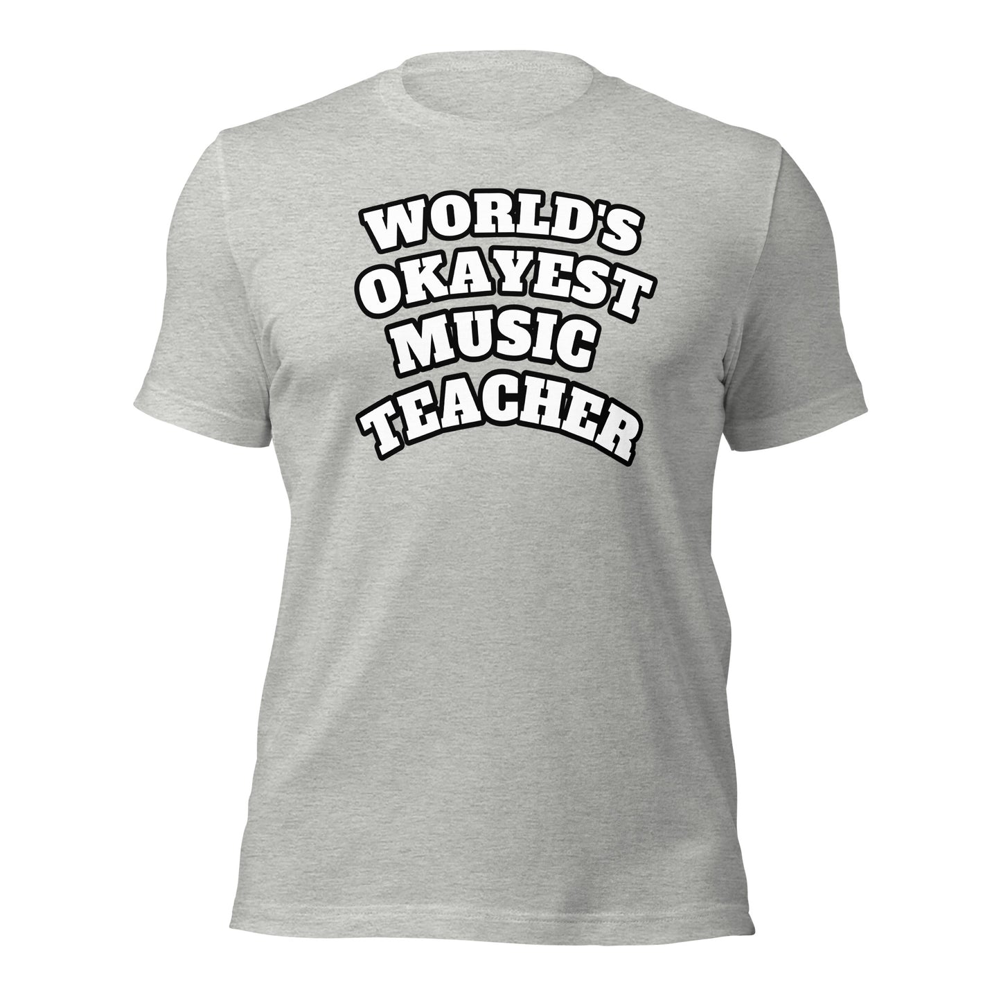 World's Okayest Music Teacher Shirt