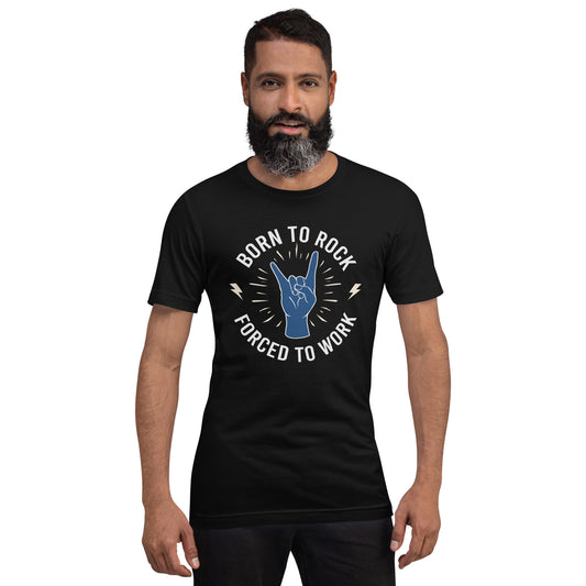 Camiseta "Nacido para el rock" - Obligado a trabajar