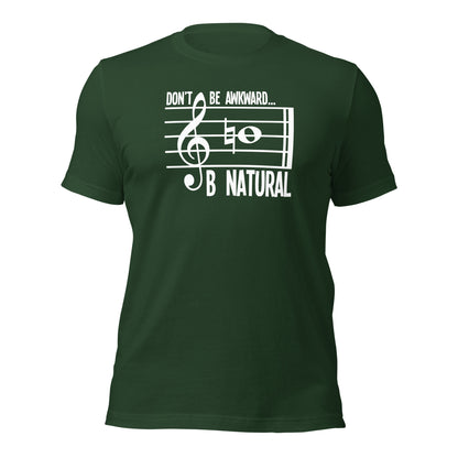 Camiseta de música natural Don't Be Awkward B