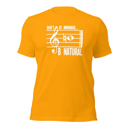Camiseta de música natural Don't Be Awkward B