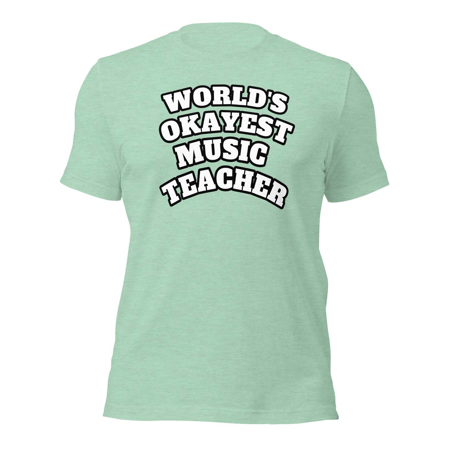 World's Okayest Music Teacher Shirt