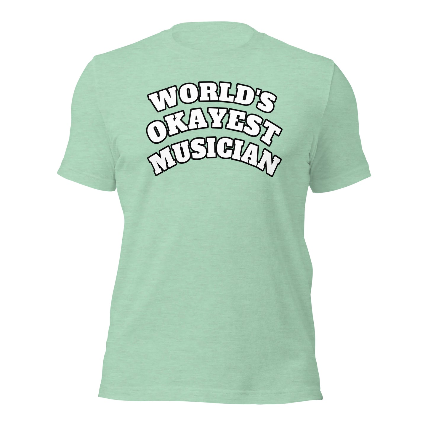 World's Okayest Musician Shirt